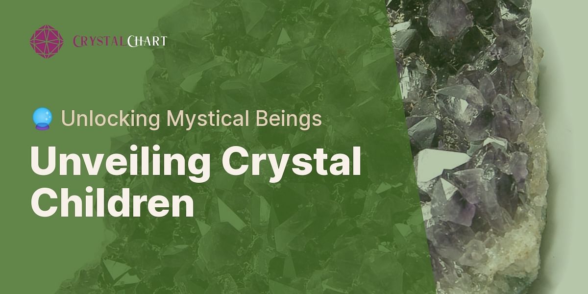 What are Crystal Children and Crystal Adults?
